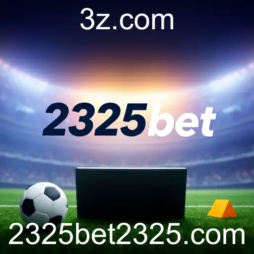 2325bet: O Jogo que Transforma o Mercado de Apostas Online