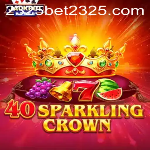 Exploring 40SparklingCrown: A Shimmering Slot Experience with 2325bet PH Login
