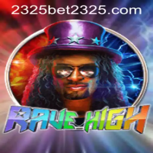 Exploring the Thrilling World of RaveHigh and 2325bet PH Login